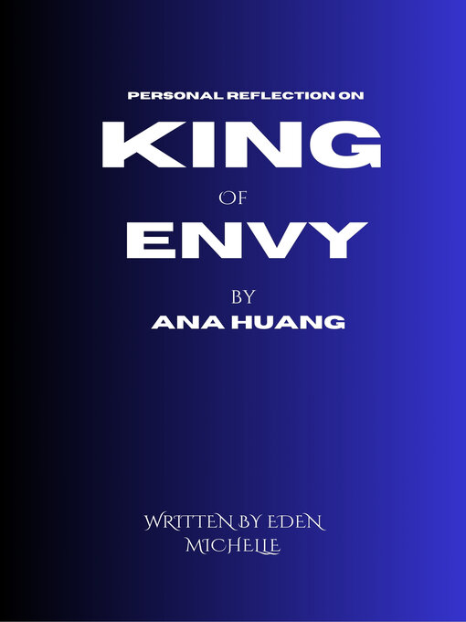 Title details for Personal Reflection on King of Envy by Ana Huang by Eden Michelle - Available